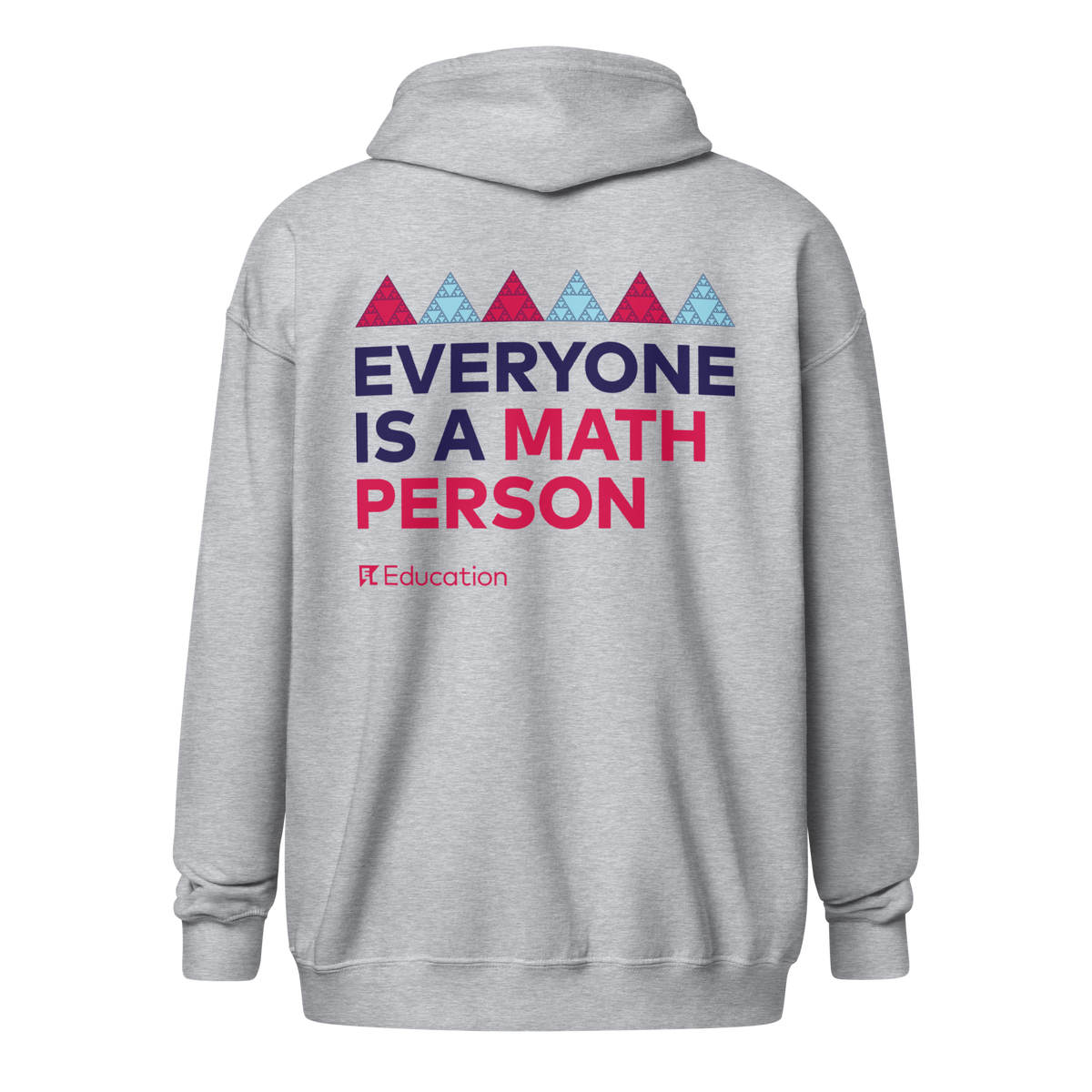 Everyone Is A Math Person Zip Hoodie El Education