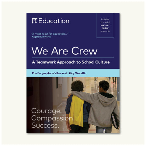 We Are Crew: A Teamwork Approach to School Culture